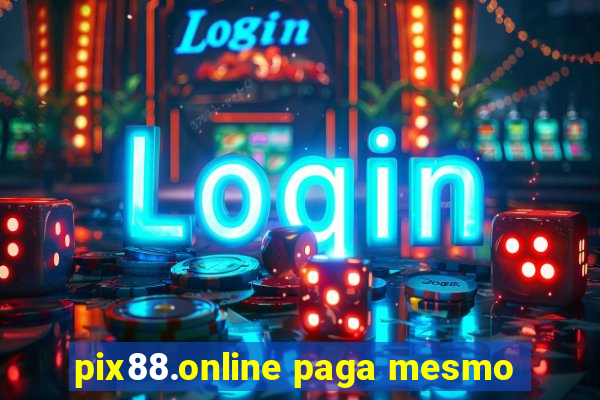 pix88.online paga mesmo